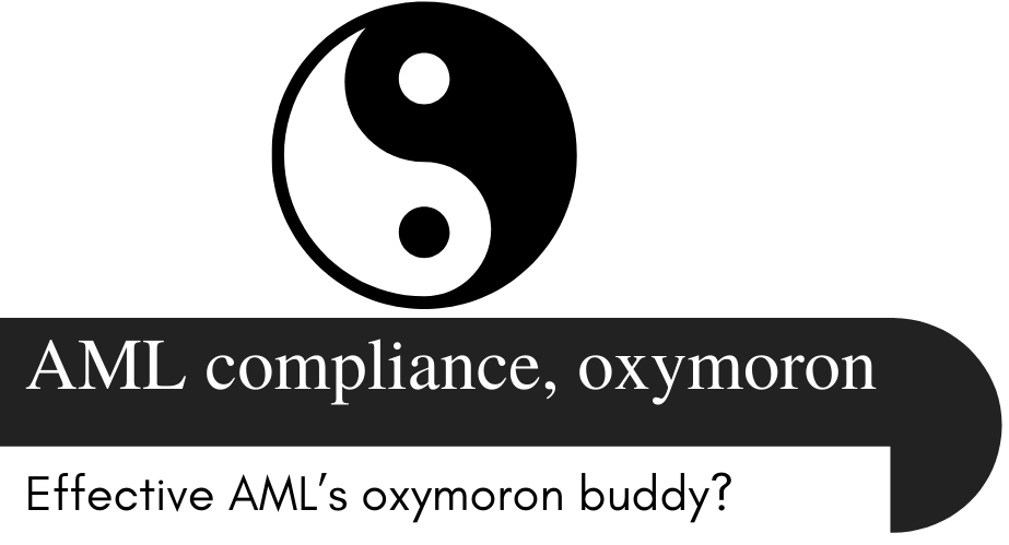 AML compliance, oxymoron