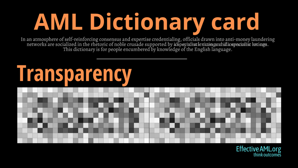 AML Dictionary: “Transparency”